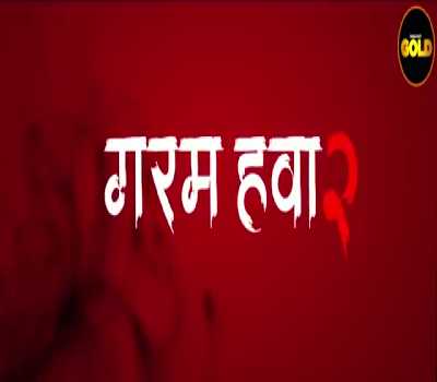 Garam Hawa 2 Cinema Dosti: Cast, Actress, Episode, Online Watch