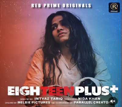 Eighteen Plus Web Series Red Prime: Cast, Actress, Episode, Online Watch