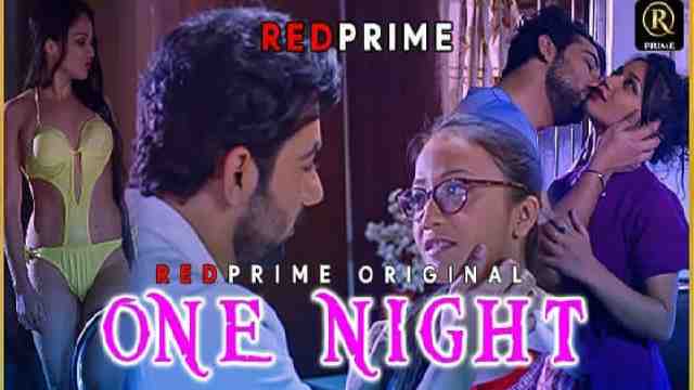 One Night Web Series Red Prime: Cast, Actress Name, Online Watch, Wiki