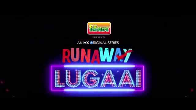 Runaway Lugaai Web Series MX Player: Cast, Wiki, Real Name, Watch