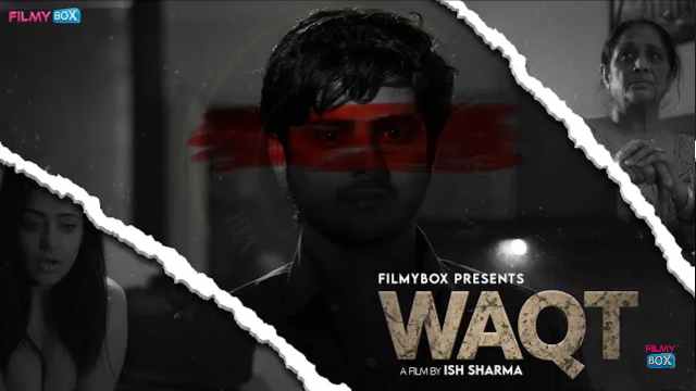 Waqt Web Series FilmyBox : Cast, Actress Name, Wiki, Watch Online