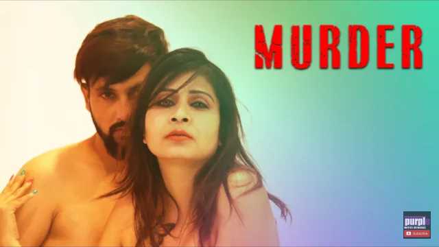Murder Web Series PurPlex Cast : Actress, Watch Online, Bangali