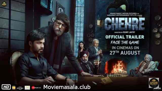 Chehre Movie Cast (2021) Story, Trailer, Poster, Release date, Wiki, Roles