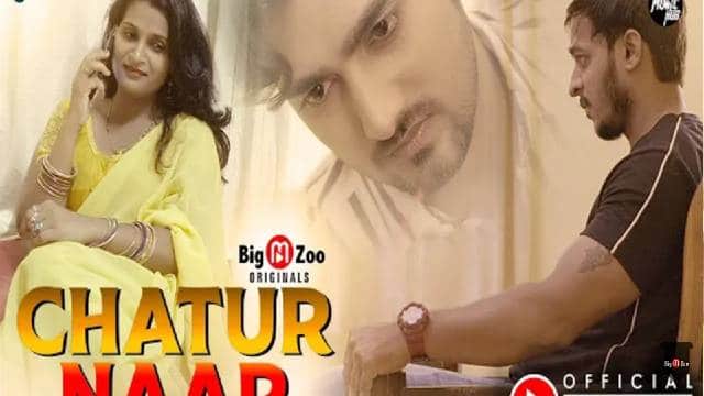 Chatur Naar Web Series Cast Big Movie Zoo: Actress, Watch Online