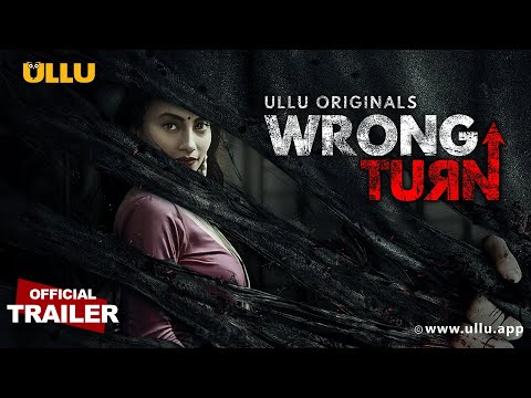 Wrong Turn Ullu Web Series Cast 2022 Actress Name, Watch Online