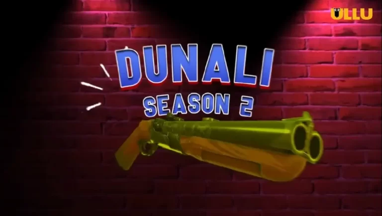 Dunali Season 2 Ullu Cast 2022