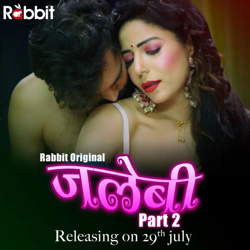 Jalebi Part 2 (Rabbit) Web Series Cast 2022: Actress Name, Watch Online