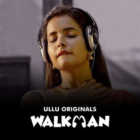 Walkman ULLU Web Series Cast (2022) Actress Name