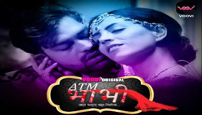 ATM Bhabhi VOOVI APP Web Series Cast (2022) Actress Name