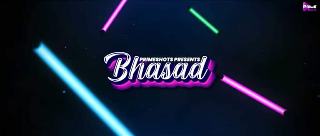 Bhasad Prime Shots Web Series Cast [2022] Real Name
