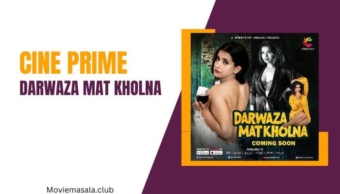 Darwaza Mat Kholna Web Series Cast Cine Prime [2023] Actress Name