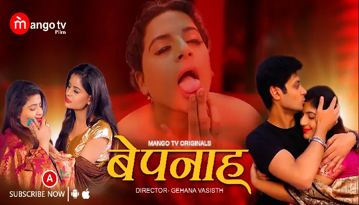 Bepanah Web Series Cast Mango Tv 2023 Actress Name