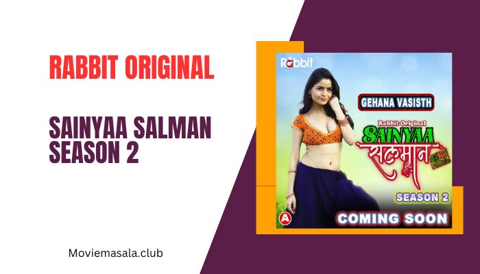 Sainyaa Salman Season 2 Web Series Cast Rabbit 2023 Actress Name